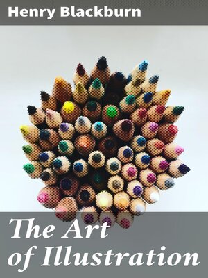 cover image of The Art of Illustration